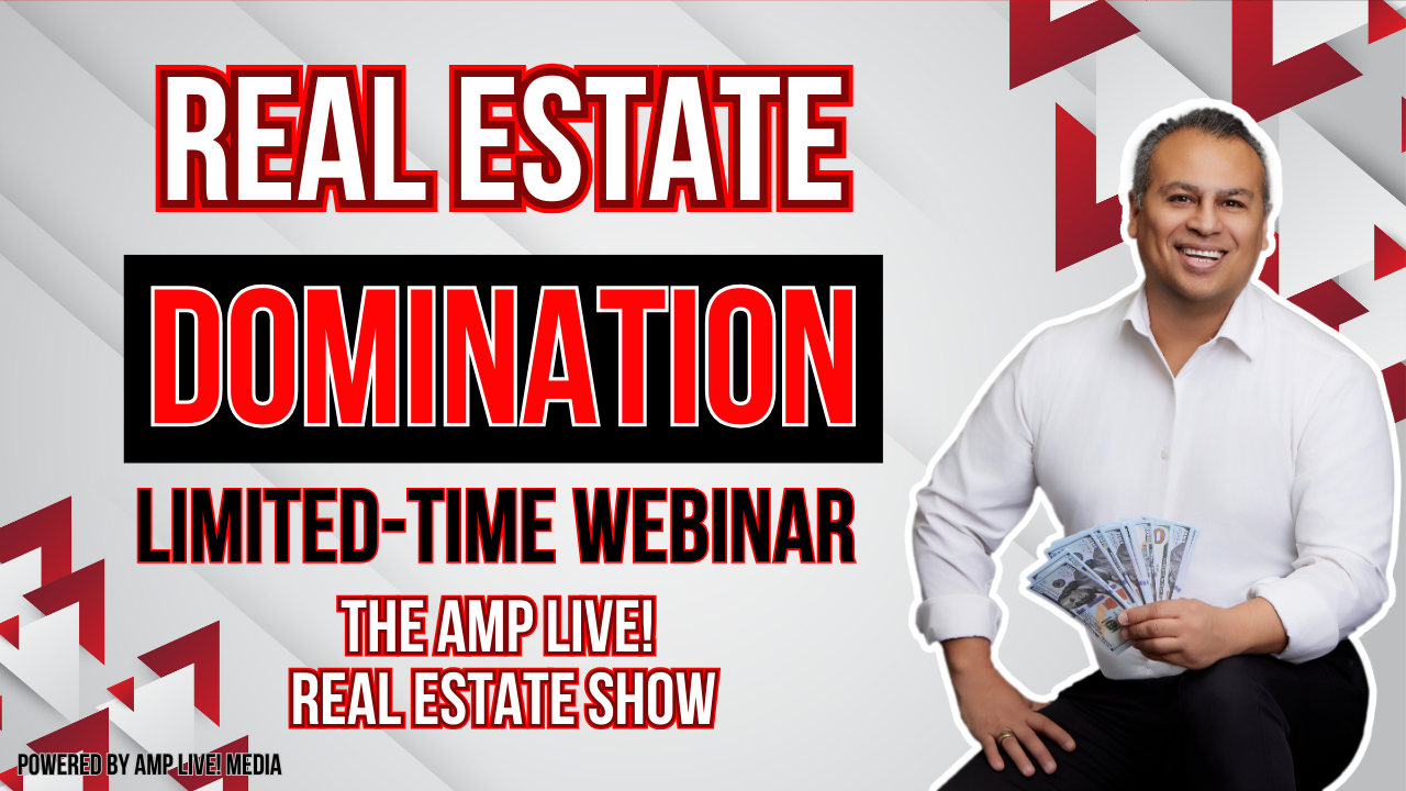 Real Estate Domination! Limited Time Webinar