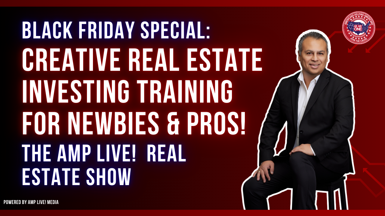 Black Friday Special: Real Estate Investing Training for Newbies & Pros!
