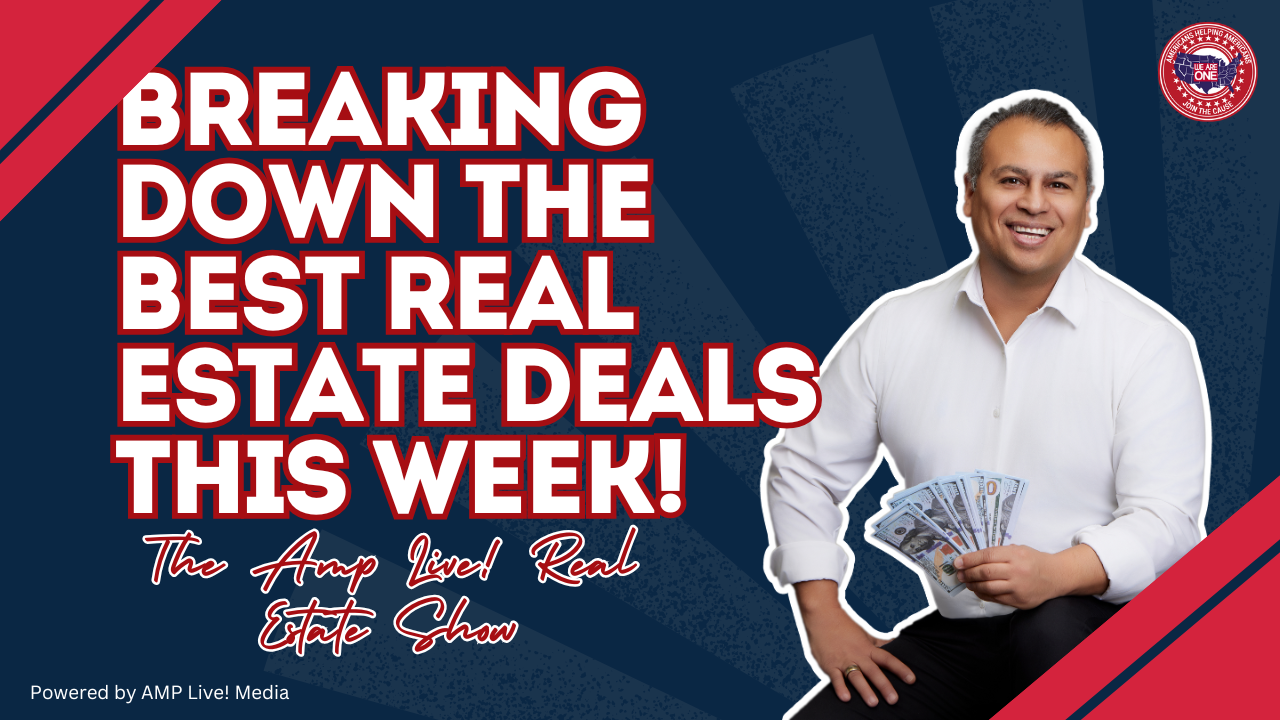 Breaking Down the Best Real Estate Deals This Week!