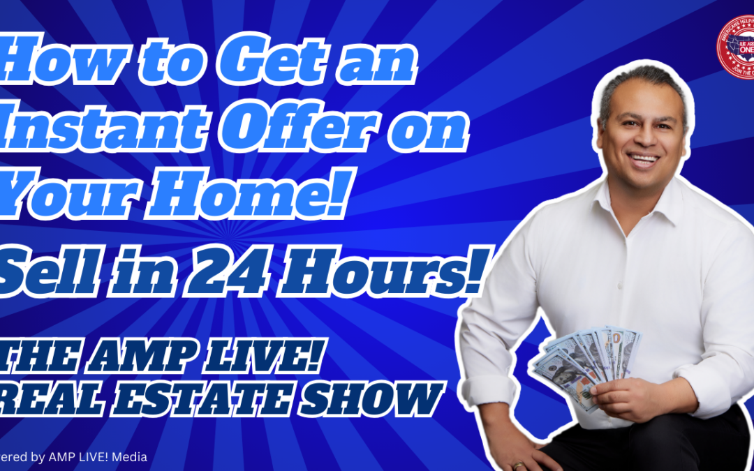 How to Get an Instant Offer on Your Home – Sell in 24 Hours!