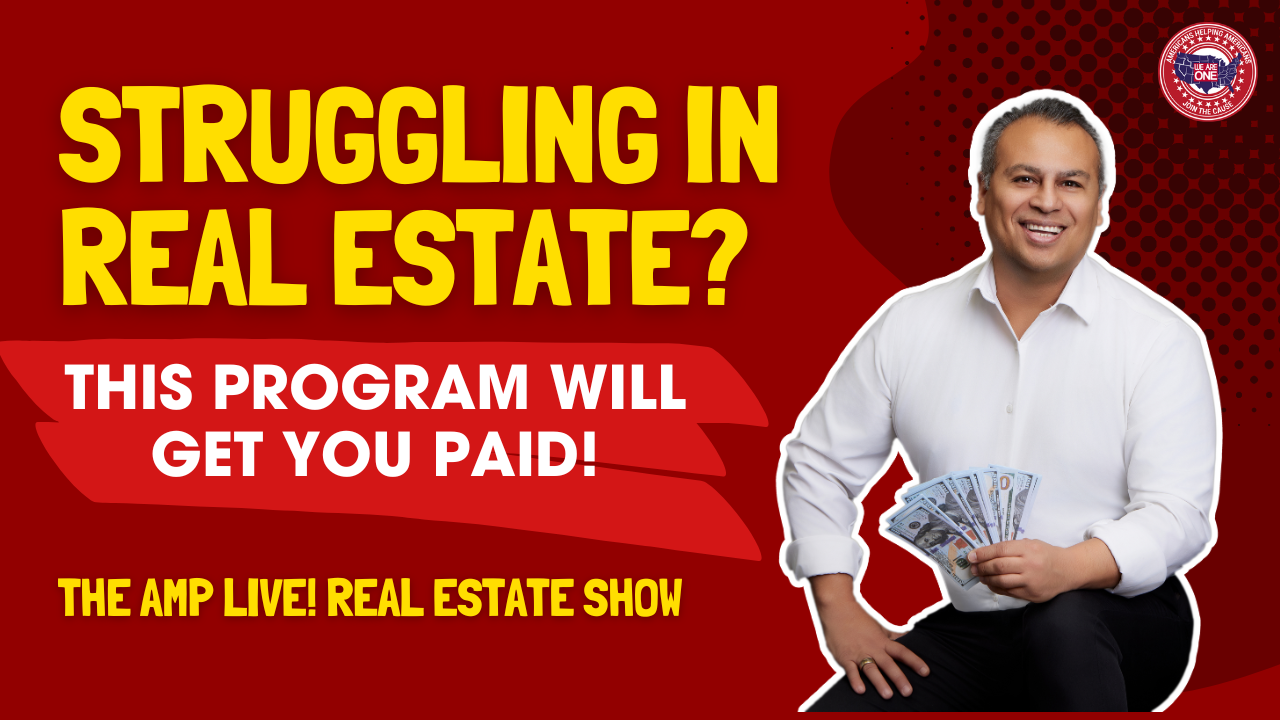 Struggling in Real Estate? This Program Will Get You PAID!