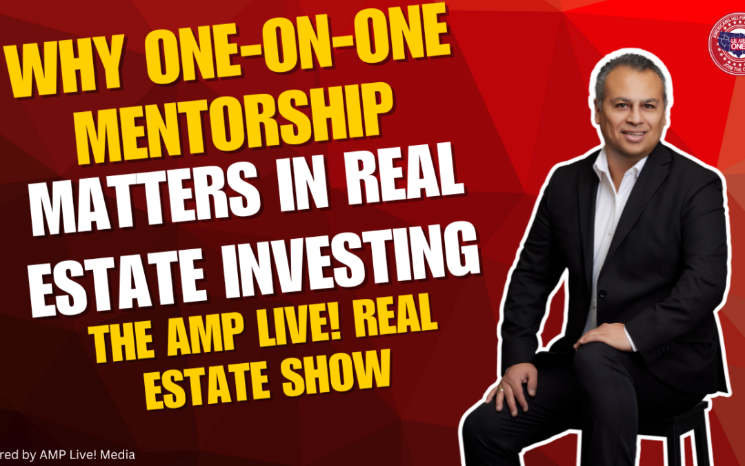 Why One on One Mentorship Matters in Real Estate Investing