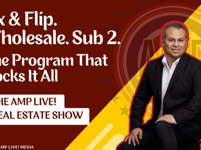 Fix & Flip Wholesale Sub 2 The Program That Rocks It All