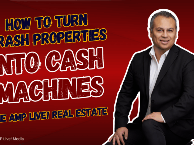 How to Turn Trash Properties into Cash Machines