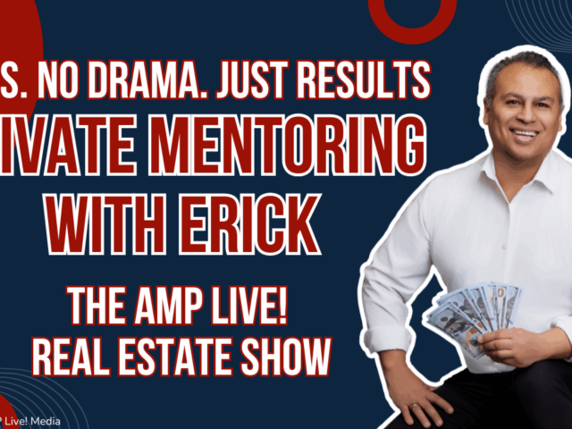 No BS No Drama Just Results – Private Mentoring with Erick