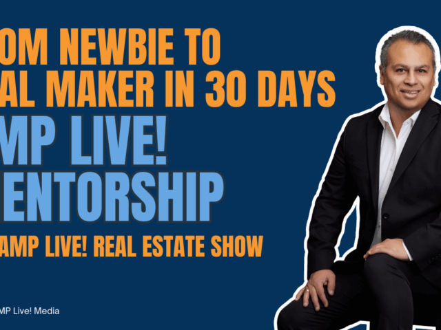 From Newbie to Deal Maker in 30 Days – AMP Live! Mentorship