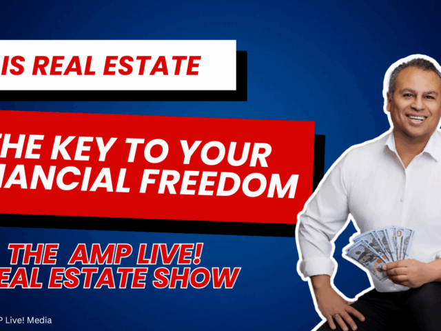 Is Real Estate the Key to Your Financial Freedom?